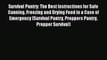 Read Survival Pantry: The Best Instructions for Safe Canning Freezing and Drying Food in a