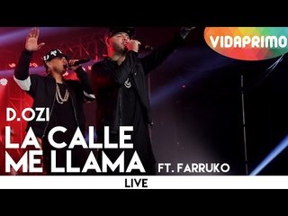 D.OZi - La Calle Me Llama ft. Farruko [En Vivo]