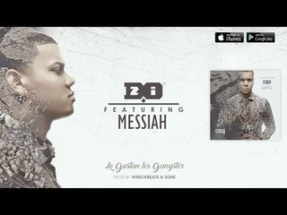 D.OZi - Le Gustan Los Gangster ft. Messiah (Cover Audio)
