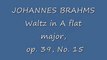 Brahms Waltz A flat major, Op. 39, No. 15