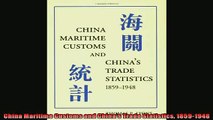 For you  China Maritime Customs and Chinas Trade Statistics 18591948