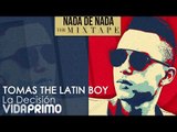 Tomas The Latin Boy - La Decisión [Official Audio]