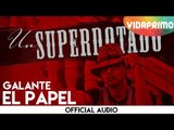 Galante - El Papel [Official Audio]