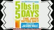read here  5LBs in 5 Days The Juice Detox Diet