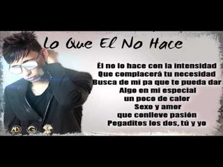 Galante - Lo Que El No Hace