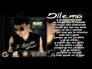 Galante - Dilema Ft. Gocho