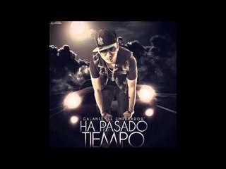 Galante "El Emperador" - Ha Pasado Tiempo