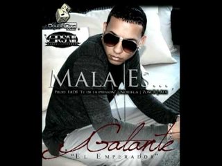 Galante - Mala Es [OFFICIAL CANCION/SONG HQ]