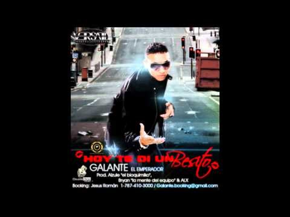 Galante El Emperador - Hoy te di un Besito [Song HQ]
