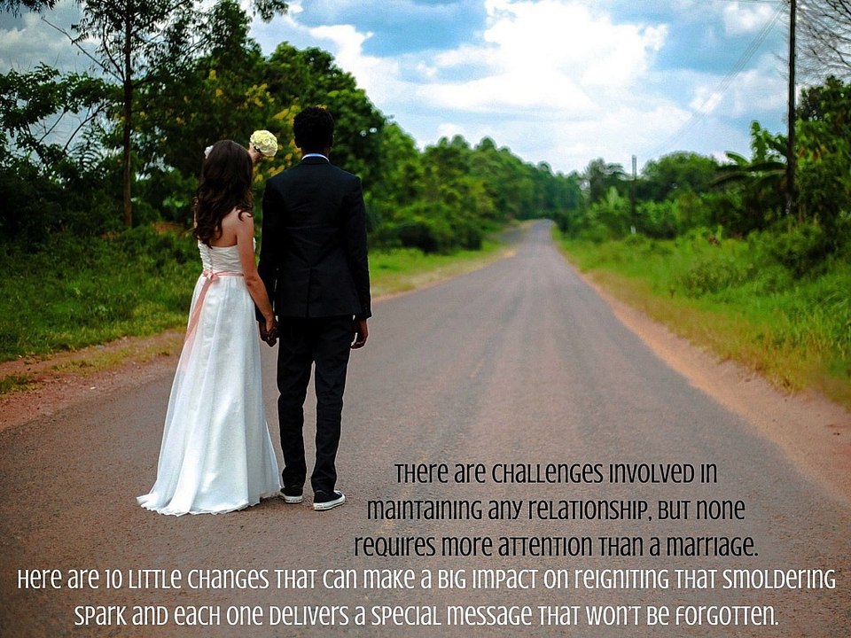 Richard Horowitz: 10 Little Changes that can Make a Big Impact on your Marriage