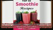 read now  Top 50 Smoothie Recipes Smoothies for weight loss smoothie recipe book smoothie cleanse