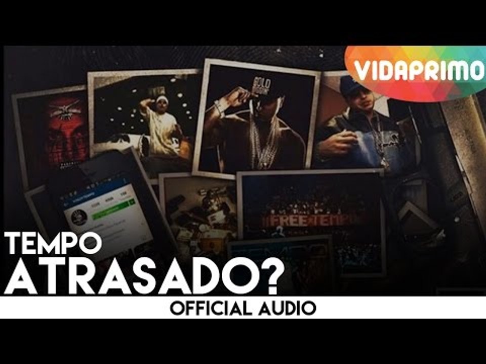 Tempo - Atrasado? [Official Audio]