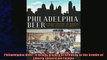 favorite   Philadelphia Beer A Heady History of Brewing in the Cradle of Liberty American Palate