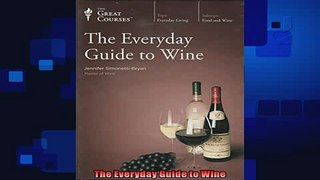 read here  The Everyday Guide to Wine