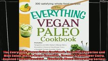 read now  The Everything Vegan Paleo Cookbook Includes Tangerine and Mint Salad Mango Berry