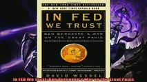 Read here In FED We Trust Ben Bernankes War on the Great Panic