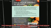 best book  Fruit Infused Water 98 Delicious Recipes for Your Fruit Infuser Water Pitcher