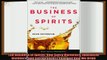 best book  The Business of Spirits How Savvy Marketers Innovative Distillers and Entrepreneurs