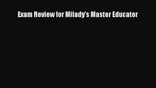 Read Books Exam Review for Milady's Master Educator PDF Free