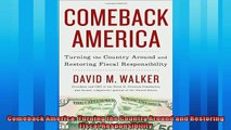 Enjoyed read  Comeback America Turning the Country Around and Restoring Fiscal Responsibility