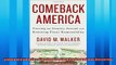 Enjoyed read  Comeback America Turning the Country Around and Restoring Fiscal Responsibility