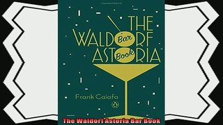 read here  The Waldorf Astoria Bar Book
