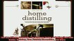 best book  The Joy of Home Distilling The Ultimate Guide to Making Your Own Vodka Whiskey Rum Brandy