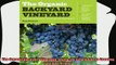 favorite   The Organic Backyard Vineyard A StepbyStep Guide to Growing Your Own Grapes