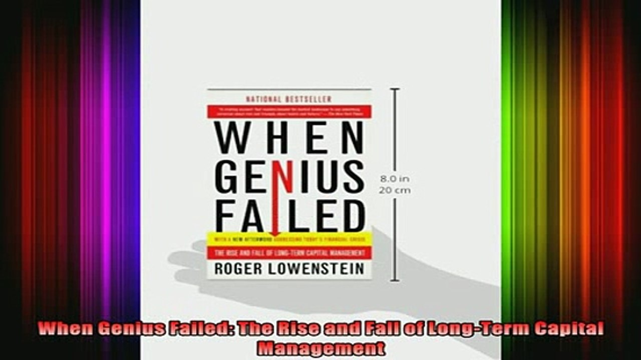 Free Full PDF Downlaod  When Genius Failed The Rise and Fall of LongTerm Capital Management Full EBook