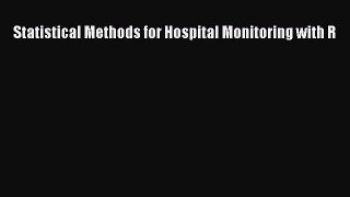 [PDF] Statistical Methods for Hospital Monitoring with R ebook textbooks