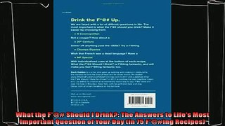 read here  What the F Should I Drink The Answers to Lifes Most Important Question of Your Day