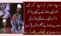 Keep Your Islam Still Behined At your Home’s Said Hindu Tu Dr Zakir Naik Brilliant Reply of Dr Zakir Naik