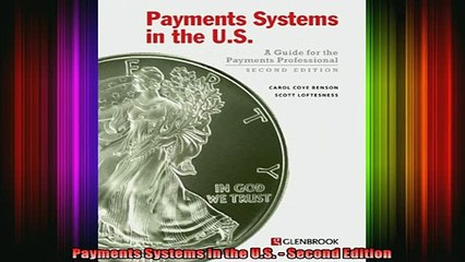 DOWNLOAD FREE Ebooks  Payments Systems in the US  Second Edition Full Free