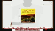 favorite   American Wine The Ultimate Companion to the Wines and Wineries of the United States