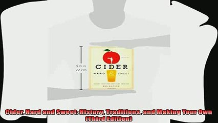 favorite   Cider Hard and Sweet History Traditions and Making Your Own Third Edition