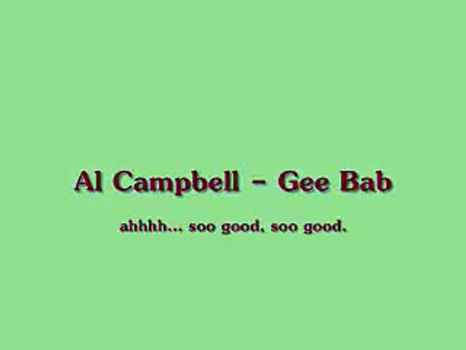 Al Campbell - Gee Baby