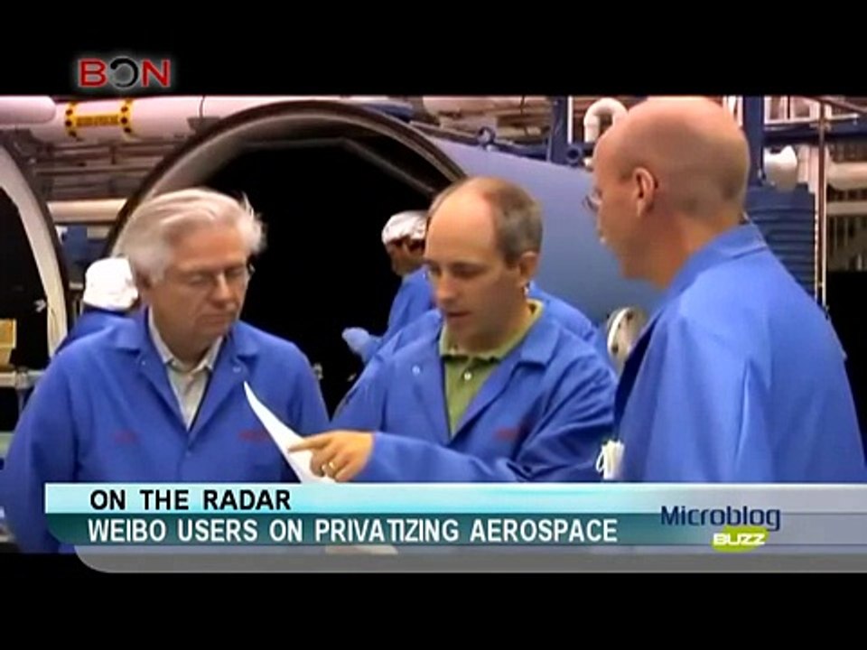 Weibo users on privatizing aerospace - Microblog Buzz - March 7,2014 - BONTV China