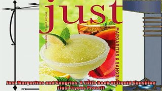favorite   Just Margaritas and Sangrias A Little Book Of Liquid Sunshine Just Lyons Press