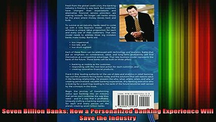 Free Full PDF Downlaod  Seven Billion Banks How a Personalized Banking Experience Will Save the Industry Full Free