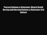Read Book Pearson Reviews & Rationales: Mental Health Nursing with Nursing Reviews & Rationales
