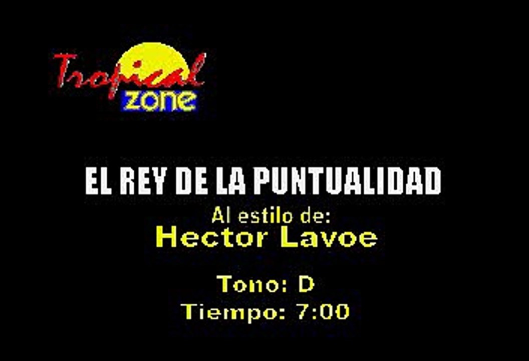 Karaoke de Hector Lavoe - El Rey De La Puntualidad