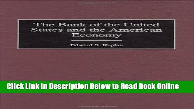 Read The Bank of the United States and the American Economy (Contributions in Economics Economic