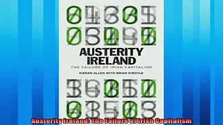 Read here Austerity Ireland The Failure of Irish Capitalism