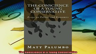 Read here The Conscience of a Young Conservative