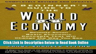 Read The Beginner s Guide To The World Economy: Revised Edition  Ebook Free