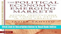 Read The Political Economy of Emerging Markets: Actors, Institutions and Financial Crises in Latin