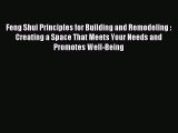 [PDF] Feng Shui Principles for Building and Remodeling : Creating a Space That Meets Your Needs
