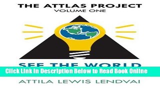 Read The Attlas Project: See the World in a New Light  Ebook Free