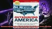 Popular book  Outsourcing America Whats Behind Our National Crisis and How We Can Reclaim American