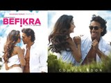 Befikra Video Song | First Look | Featuring Tiger Shroff & Disha Patani